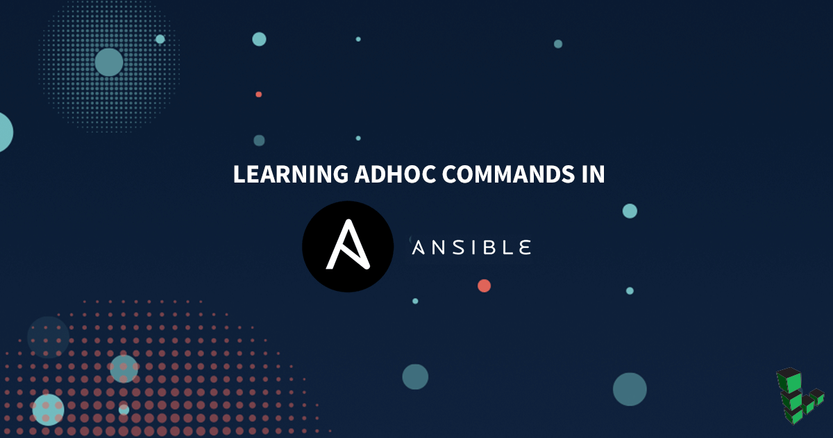 Marquee image for Ansible Adhoc Commands - A Tutorial