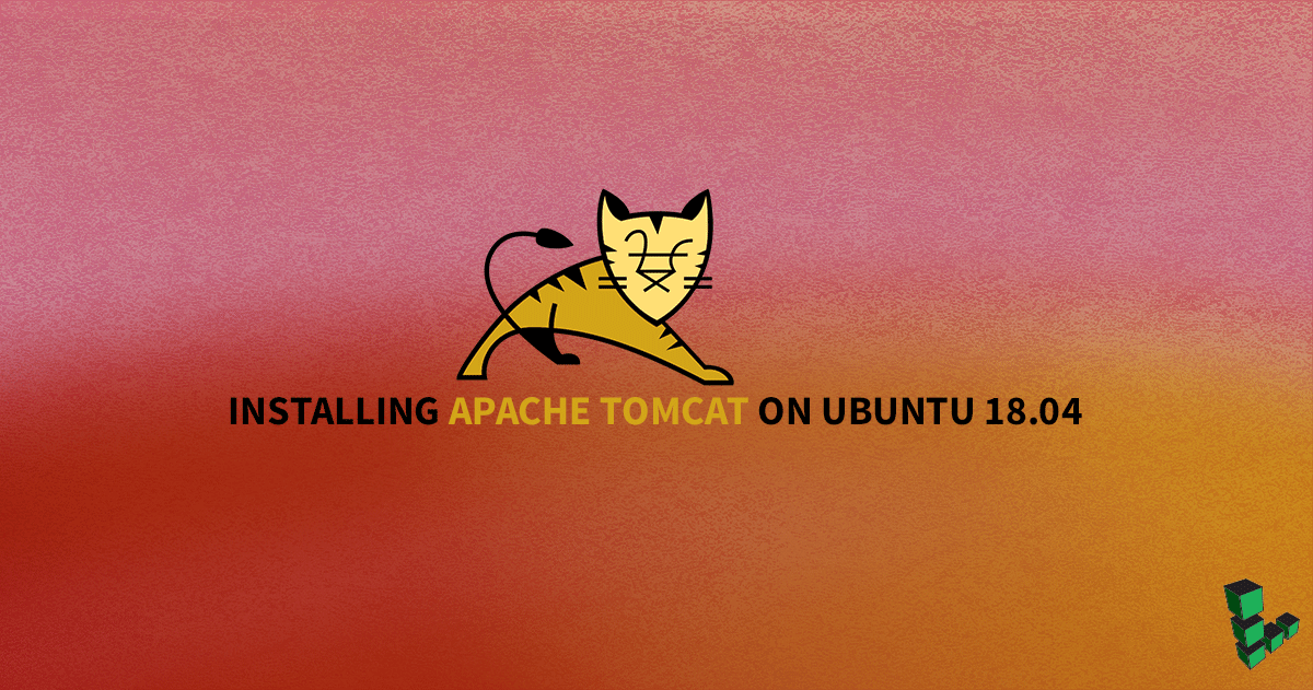 Marquee image for How to Install Apache Tomcat on Ubuntu 18.04