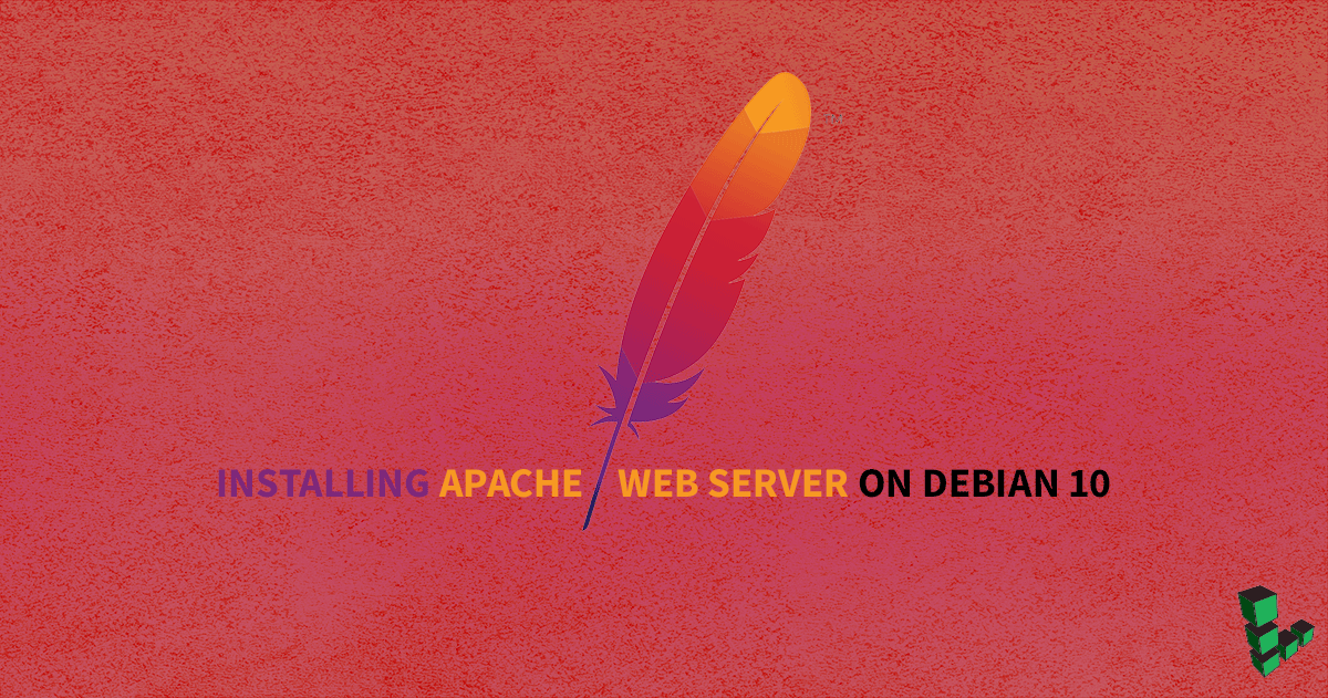 Marquee image for How to Install Apache Web Server on Debian 10