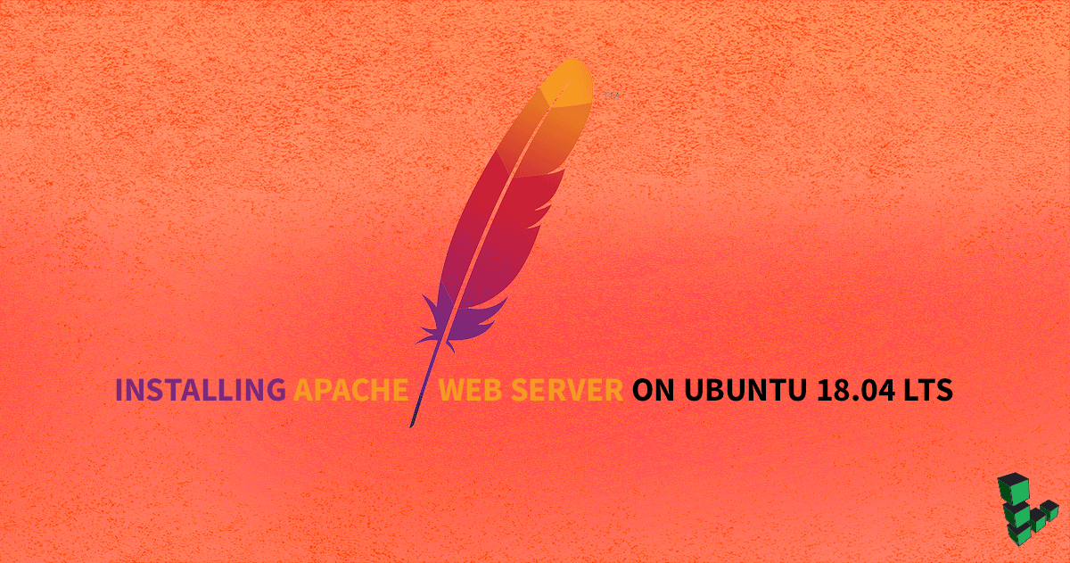 Marquee image for How to Install Apache Web Server on Ubuntu 18.04 LTS